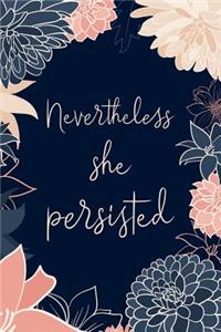 Nevertheless She Persisted
