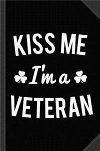 Kiss Me I'm a Veteran Journal Notebook