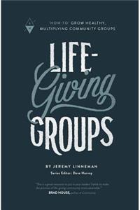 Life-Giving Groups