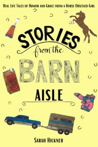 Stories from the Barn Aisle