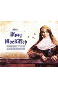 Meet... Mary MacKillop