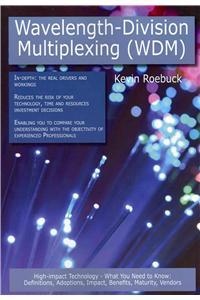 Wavelength-Division Multiplexing (Wdm)