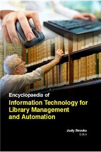 ENCYCLOPAEDIA OF INFORMATION TECHNOLOGY FOR LIBRARY MANAGEMENT AND AUTOMATION, 3 VOL SET