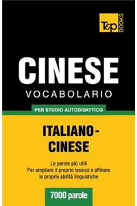 Vocabolario Italiano-Cinese per studio autodidattico - 7000 parole