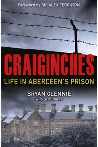 Craiginches: Life in Aberdeen's Prison