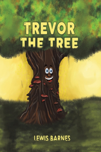 Trevor the Tree