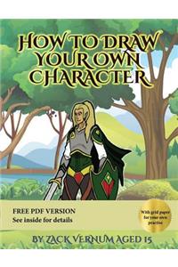 How to Draw Your Own Character