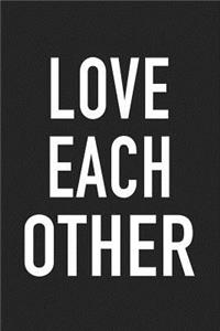 Love Each Other