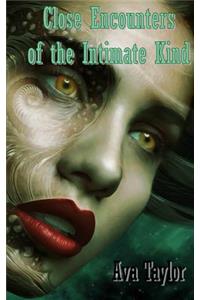 Close Encounters of the Intimate Kind