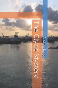 The Clyde Mystery