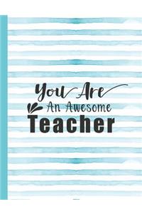 You Are an Awesome Teacher