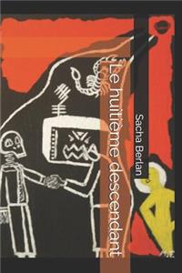 Le Huiti�me Descendant