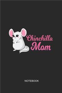 Chinchilla Mom Notebook