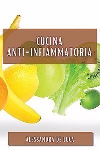 Cucina Anti-Infiammatoria