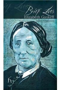 Brief Lives: Elizabeth Gaskell