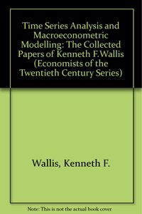 TIME SERIES ANALYSIS AND MACROECONOMETRIC MODELLING