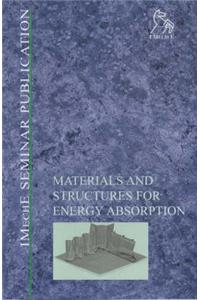 Materials and Structures for Energy Absorbtion