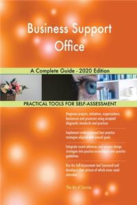 Business Support Office A Complete Guide - 2020 Edition