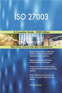 ISO 27003 A Complete Guide - 2020 Edition