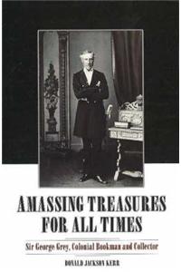 Amassing Treasures for All Times