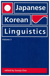 Japanese/Korean Linguistics, Volume 3, 3
