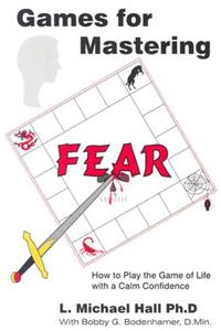 Games for Mastering Fear