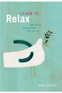 Learn to Relax
