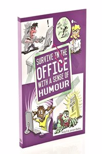 Survive in the Office with a Sense of Humour