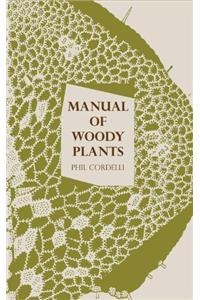 Manual of Woody Plants