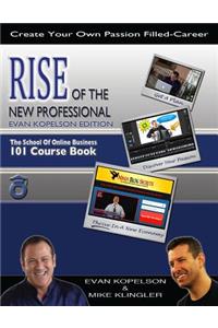 RISE of the New Professional - Evan Kopelson Edition