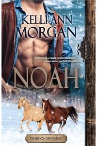 Noah (Deardon Mini-Series Book Three)