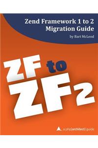 Zend Framework 1 to 2 Migration Guide