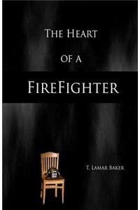 The Heart of a Firefighter