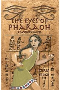 The Eyes of Pharaoh