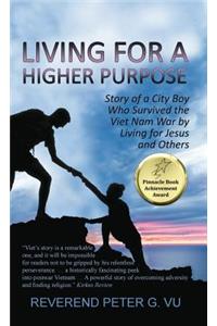 Living for a Higher Purpose