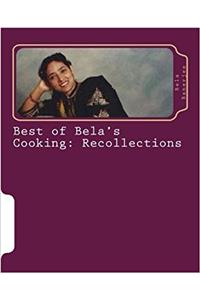 Best of Belas Cooking: Recollections