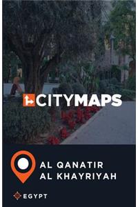 City Maps Al Qanatir al Khayriyah Egypt