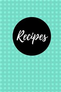 Recipes (Blank Cookbook)