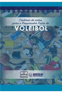 Caderno de notas para o Preparador Físico de Voleibol