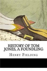 History of Tom Jones, a Foundling