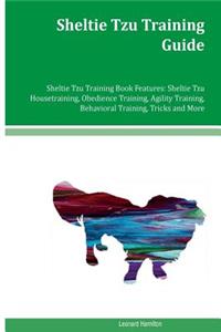 Sheltie Tzu Training Guide Sheltie Tzu Training Book Features