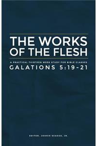 The Works of the Flesh