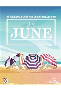 June 50 Coloring Pages For Adults Relaxation