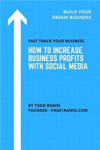 How To Increase Business Profits with Social Media