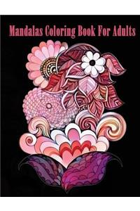 Mandalas Coloring Book For Adults