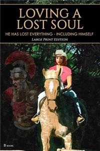 Loving a Lost Soul