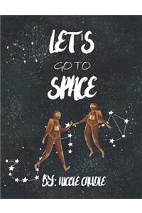 Let's Go To Space