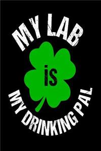 My Lab is My Drinking Pal