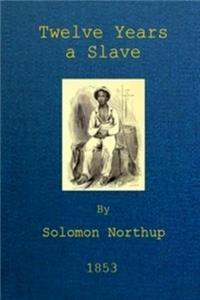 Twelve Years a Slave