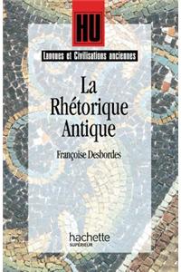 La Rhétorique antique